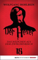 Wolfgang Hohlbein: Der Hexer 18 ★★★