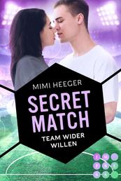Secret Match. Team wider Willen (Secret-Reihe) - Sports Romance