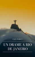 Paul Darcy: Un Drame à Rio de Janeiro 