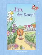 Rieger Martin: Jim, der Knopf 