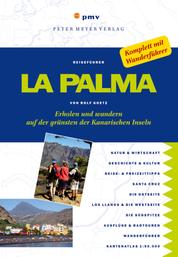 La Palma - Erholen und wandern auf der grünsten der Kanarischen Inseln