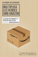 Alexandre Saiz Verdaguer: Multiplica les vendes amb Amazon 