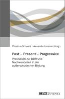 Christina Schwarz: Past – Present – Progressive 