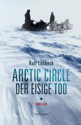 Arctic Circle - Der eisige Tod - Thriller
