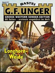 G. F. Unger Sonder-Edition 277 - Longhorn-Weide