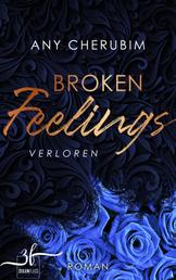 Broken Feelings - Verloren - Liebesroman