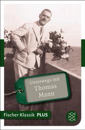 Unterwegs mit Thomas Mann