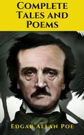 Edgar Allan Poe: Edgar Allan Poe: The Complete Tales and Poems 