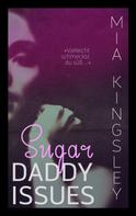 Mia Kingsley: Sugar Daddy Issues ★★★★