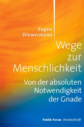 Wege zur Menschlichkeit - Von der absoluten Notwendigkeit der Gnade. Vortrag im Rahmen des Alternativprogramms zum Katholikentag 2012 in Mannheim.