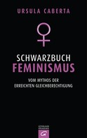 Ursula Caberta: Schwarzbuch Feminismus ★★★