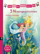 Patricia Schröder: Erst ich ein Stück, dann du - 3 Nixengeschichten ★★★★
