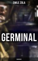 Historical Novel: GERMINAL (Unabridged) 