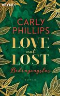 Carly Phillips: Love not Lost - Bedingungslos ★★★★