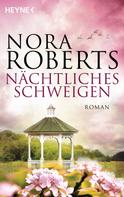 Nora Roberts: Nächtliches Schweigen ★★★★★