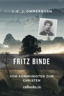 J. C. J Ommerborn: Fritz Binde 