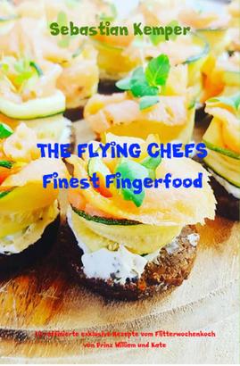 THE FLYING CHEFS Finest Fingerfood