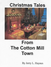 Christmas Tales From the Cotton Mill Town