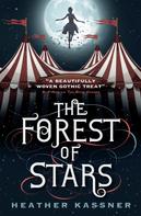 Heather Kassner: The Forest of Stars 