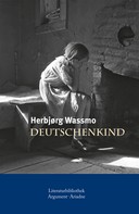 Herbjørg Wassmo: Deutschenkind 