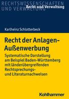 Karlheinz Schlotterbeck: Recht der Anlagen-Außenwerbung 