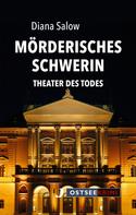 Diana Salow: Mörderisches Schwerin ★★★★★