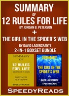 Speedy Reads: Summary of 12 Rules for Life: An Antidote to Chaos by Jordan B. Peterson + Summary of The Girl in the Spider's Web by David Lagercrantz 2-in-1 Boxset Bundle 