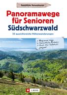 Annette Freudenthal: Panoramawege für Senioren Süd-Schwarzwald 