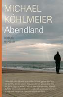Michael Köhlmeier: Abendland ★★★