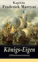 Frederick Marryat: Königs-Eigen (Abenteuerroman) 