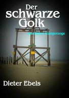 Dieter Ebels: Der schwarze Golk 