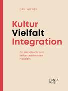 Dan Wiener: Kultur, Vielfalt, Integration 