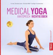 Medical Yoga - Anatomisch richtig üben