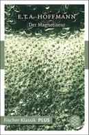 E. T. A. Hoffmann: Der Magnetiseur ★★★★★