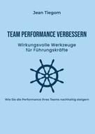 Jean Tiegom: Team Performance verbessern 