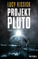 Lucy Kissick: Projekt Pluto ★★★★