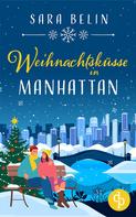 Sara Belin: Weihnachtsküsse in Manhattan ★★★★