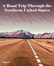 A Road Trip Through the Northern United States - Water Color Style
