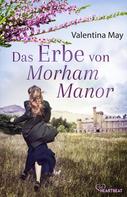 Valentina May: Das Erbe von Morham Manor ★★★★