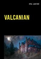 Cyril Lauctore: Valcanian 