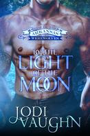 Jodi Vaughn: By the Light of the Moon ★★★★