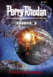 Perry Rhodan Neo 90: Flucht ins Verderben - Staffel: Kampfzone Erde 6 von 12