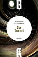 Bernhard Kellermann: Der Tunnel ★★
