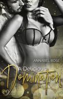 Annabel Rose: A Delicious Domination ★★★★