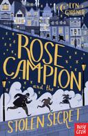 Lyn Gardner: Rose Campion and the Stolen Secret 