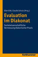 Ellen Eidt: Evaluation im Diakonat 