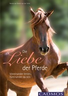 Nanda van Gestel - van der Schel: Die Liebe der Pferde ★★★★