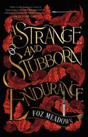 Foz Meadows: A Strange and Stubborn Endurance ★★★