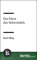 Karl May: Ein Fürst des Schwindels 