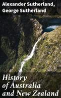 George Sutherland: History of Australia and New Zealand 